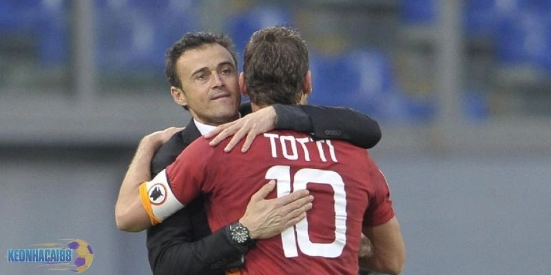 Luis Enrique từng dẫn dắt AS Roma của huyền thoại Francesco Totti